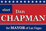 Dan Chapman for Mayor of Las Vegas